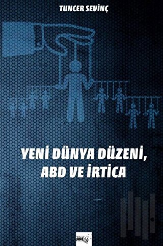 Yeni Dünya Düzeni, Abd ve İrtica