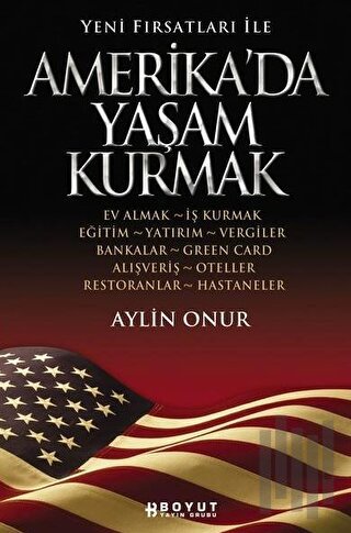 Yeni Fırsatlar İle Amerika’da Yaşam Kurmak