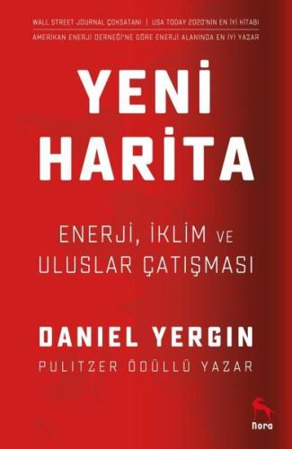 Yeni Harita: Enerji İklim ve Uluslar Çatışması
