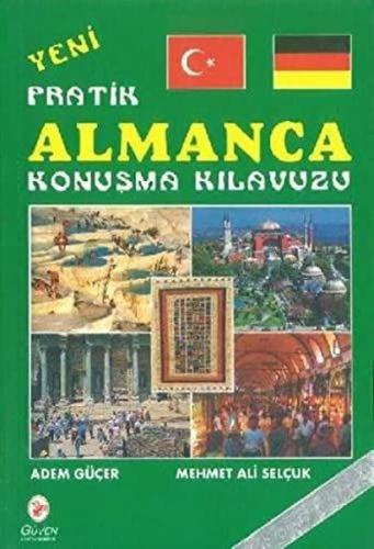 Yeni Pratik Almanca Konuşma Kılavuzu | Kitap Ambarı