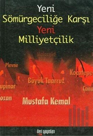 Yeni Sömürgeciliğe Karşı Yeni Milliyetçilik