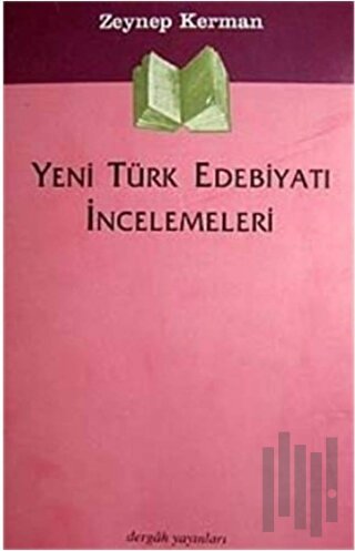 Yeni Türk Edebiyatı İncelemeleri