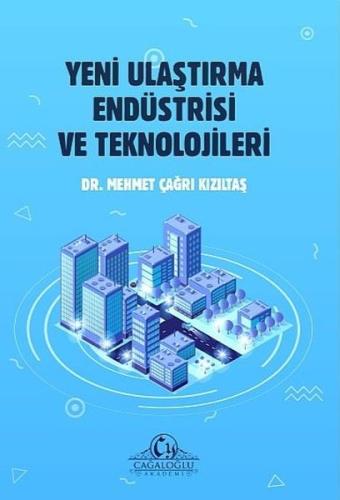 Yeni Ulaştırma Endüstrisi ve Teknolojileri