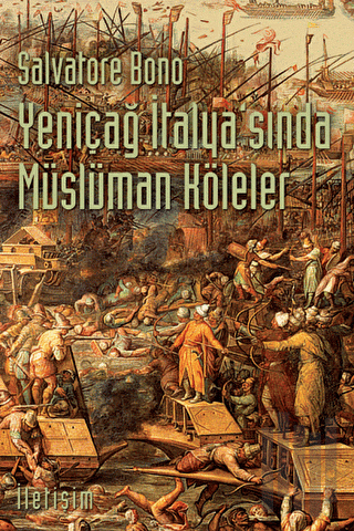 Yeniçağ İtalya'sında Müslüman Köleler