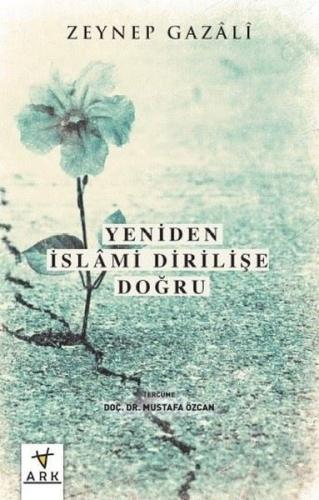 Yeniden İslami Dirilişe Doğru
