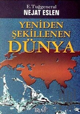 Yeniden Şekillenen Dünya