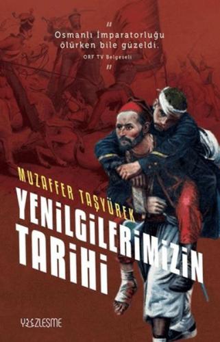 Yenilgilerimizin Tarihi | Kitap Ambarı