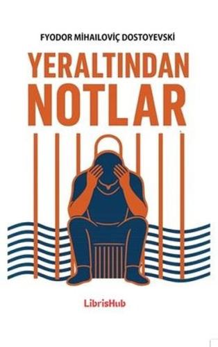 Yeraltından Notlar
