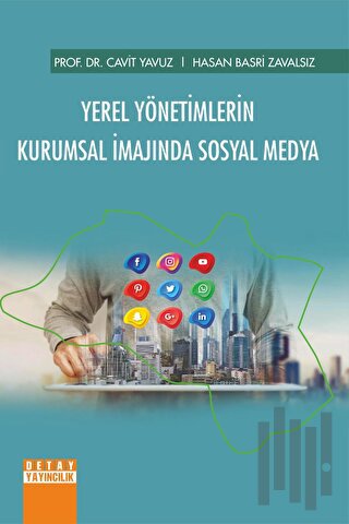 Yerel Yönetimlerin Kurumsal İmajında Sosyal Medya