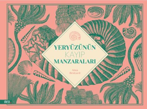 Yeryüzünün Kayıp Manzaraları (Ciltli)