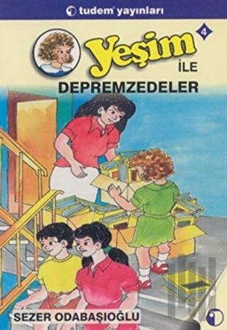 Yeşim ile Depremzedeler 4
