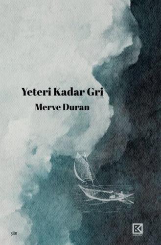 Yeteri Kadar Gri