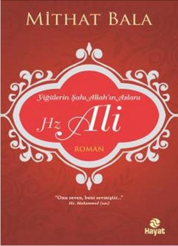Yiğitlerin Şahı, Allah'ın Aslanı Hz. Ali | Kitap Ambarı