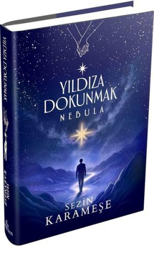 Yıldıza Dokunmak 2: Nebula (Ciltli)