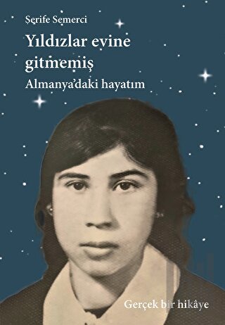 Yıldızlar Evine Gitmemiş