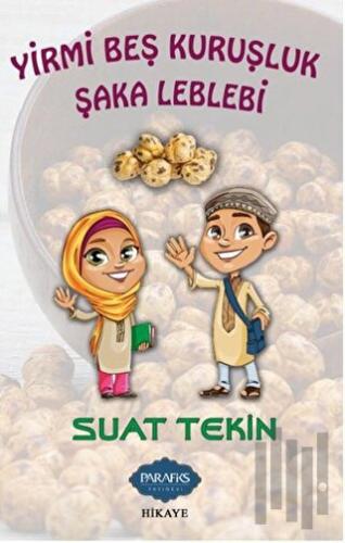 Yirmi Beş Kuruşluk Şaka Leblebi