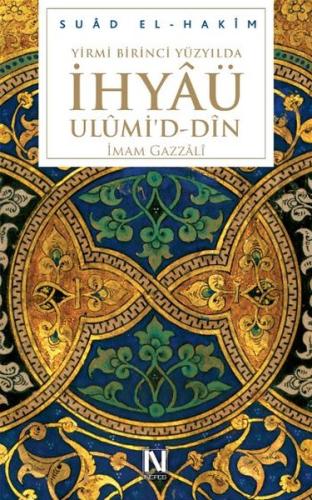 Yirmibirinci Yüzyılda İhyü Ulümi'd - Dn (Ciltli)