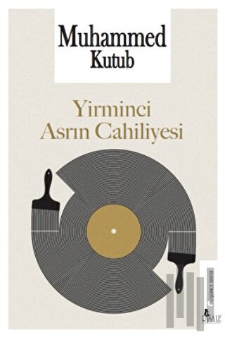 Yirminci Asrın Cahiliyesi | Kitap Ambarı
