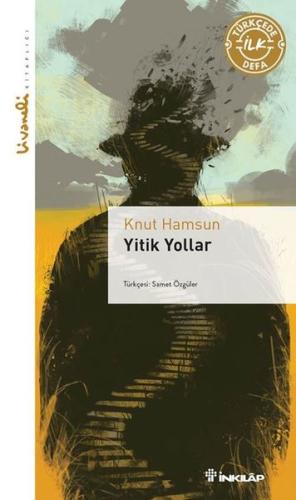 Yitik Yollar - Livaneli Kitaplığı | Kitap Ambarı