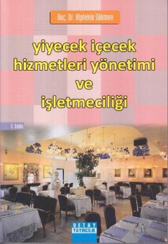 Yiyecek İçecek Hizmetleri Yönetimi ve İşletmeciliği