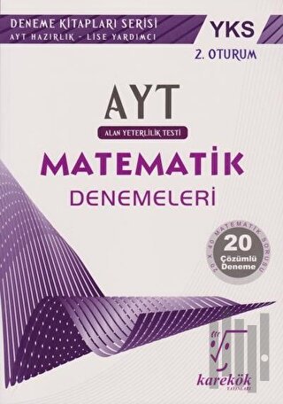 YKS AYT 2. Oturum 20 Çözümlü Matematik Denemeleri
