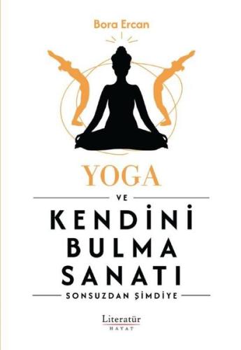 Yoga ve Kendini Bulma Sanatı | Kitap Ambarı