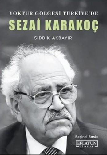 Yoktur Gölgesi Türkiye'de Sezai Karakoç | Kitap Ambarı