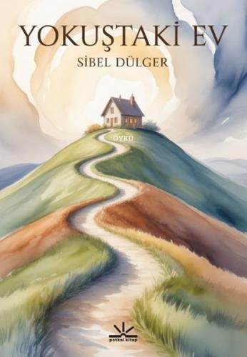 Yokuştaki Ev | Kitap Ambarı