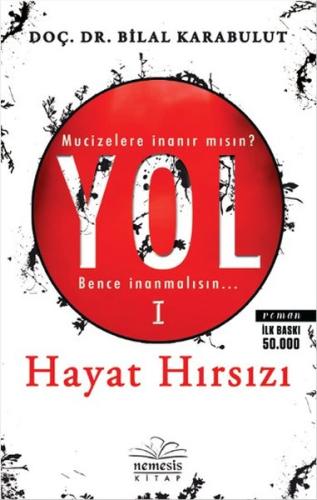 Yol 1: Hayat Hırsızı | Kitap Ambarı