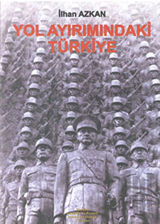 Yol Ayrımındaki Türkiye