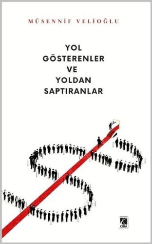 Yol Gösterenler ve Yoldan Saptıranlar