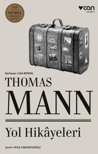 Thomas Mann - Yol Hikayeleri | Kitap Ambarı