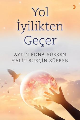 Yol İyilikten Geçer