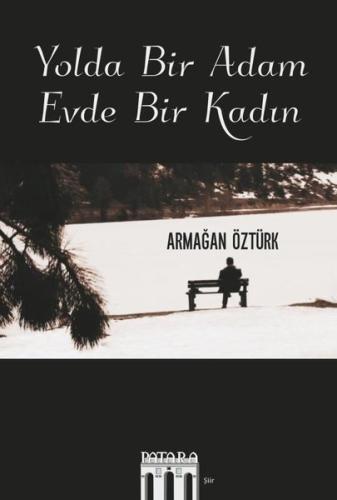 Yolda Bir Adam Evde Bir Kadın | Kitap Ambarı