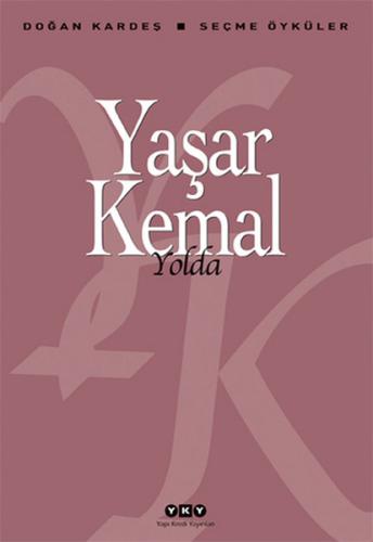 Yolda - Seçme Öyküler | Kitap Ambarı