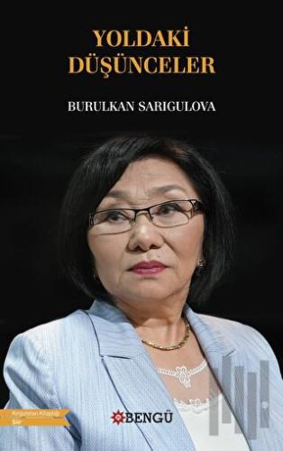 Yoldaki Düşünceler