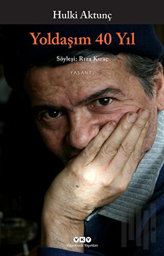 Yoldaşım 40 Yıl