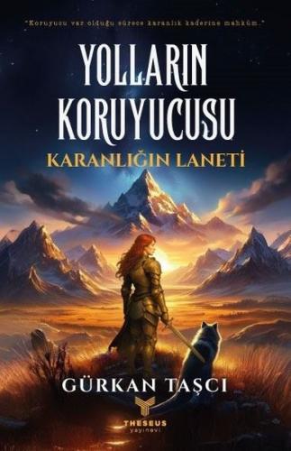 Yolların Koruyucusu - Karanlığın Laneti