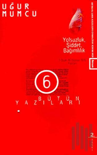 Yolsuzluk, Şiddet, Bağımlılık Bütün Yazıları 6 2 Ocak - 16 Haziran 1976 Yazıları