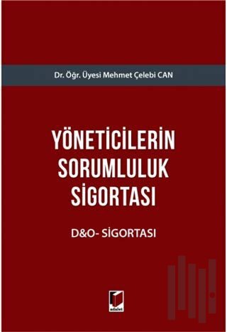 Yöneticilerin Sorumluluk Sigortası (Ciltli)