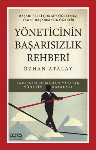 Yöneticinin Başarısızlık Rehberi | Kitap Ambarı