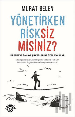 Yönetirken Risksiz Misiniz?