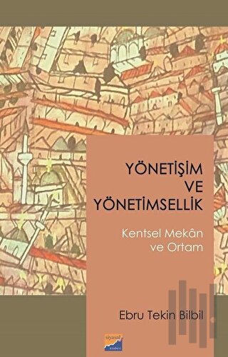 Yönetişim ve Yönetimsellik
