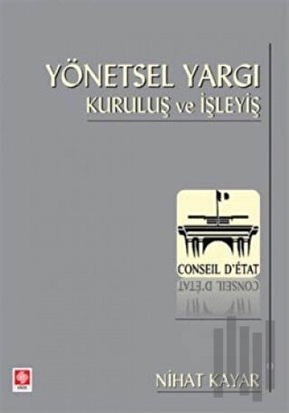 Yönetsel Yargı Kuruluş ve İşleyiş