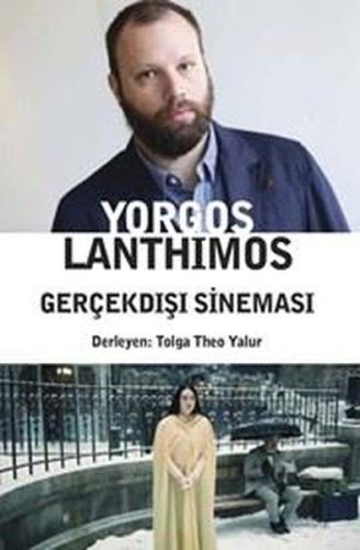 Yorgos Lanthimos-Gerçekdışı Sineması | Kitap Ambarı