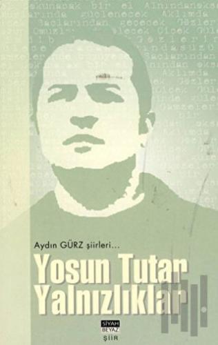 Yosun Tutar Yalnızlıklar