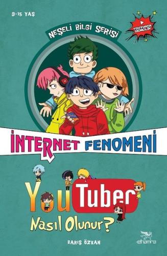 Youtuber Nasıl Olunur?-İnternet Fenomeni-Neşeli Bilgi Serisi 7.Kitap