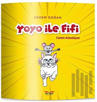 Yoyo İle Fifi - Canım Arkadaşım
