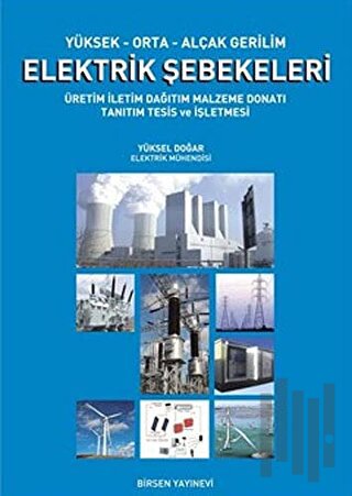 Yüksek-Orta-Alçak Gerilim Elektrik Şebekeleri