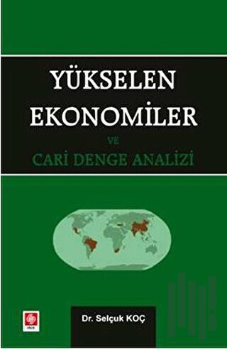 Yükselen Ekonomiler ve Cari Denge Analizi